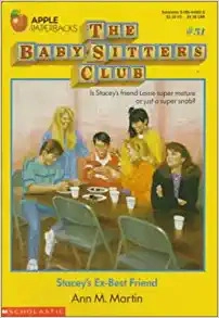 Stacey's Ex-Best Friend (Baby-sitters Club (1986-1999) Book 51) 