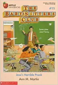 Jessi's Horrible Prank (The Baby-Sitters Club #75) (Baby-sitters Club (1986-1999)) 