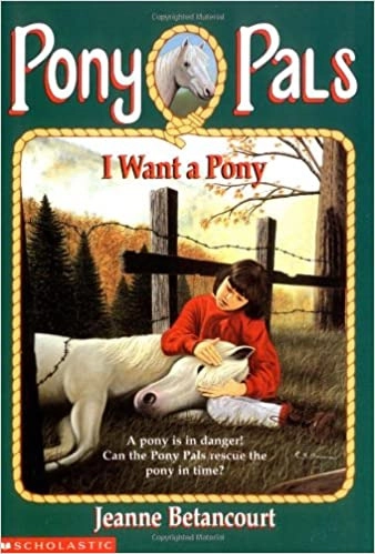 I Want a Pony (Pony Pals #1) 