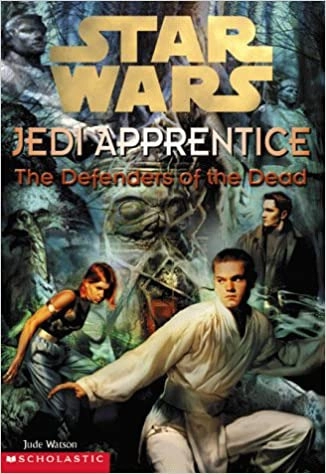 The Defenders of the Dead (Star Wars: Jedi Apprentice, Book 5) 