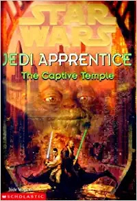 The Captive Temple (Star Wars: Jedi Apprentice, Book 7) 