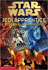 The Day of Reckoning (Star Wars: Jedi Apprentice, Book 8) 