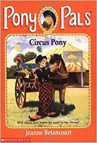 Circus Pony (Pony Pals #11) 