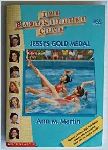 Jessi's Gold Medal (The Baby-Sitters Club #55) (Baby-sitters Club (1986-1999)) 