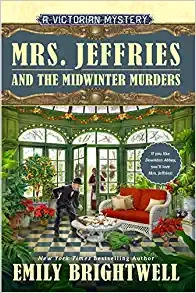 Mrs. Jeffries and the Midwinter Murders (Mrs. Jeffries Mysteries Book 40) 