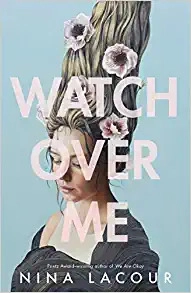 Watch Over Me by Nina LaCour 
