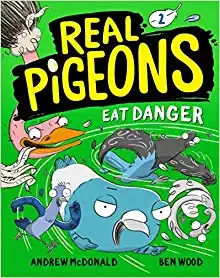 Real Pigeons Eat Danger (Book 2) 