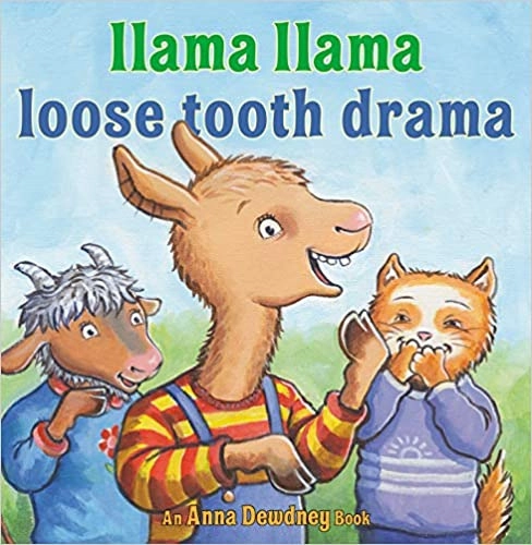 Llama Llama Loose Tooth Drama by Anna Dewdney 