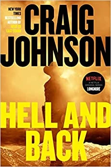 Hell and Back: A Longmire Mystery 