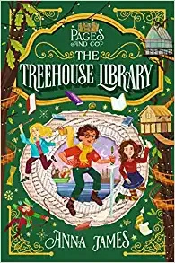 Pages & Co.: The Treehouse Library by Anna James 