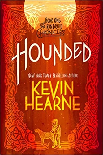Hounded (with two bonus short stories): Book One of The Iron Druid Chronicles 