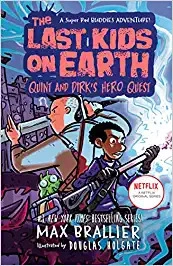 The Last Kids on Earth: Quint and Dirk's Hero Quest 