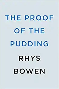 The Proof of the Pudding (A Royal Spyness Mystery Book 17) 