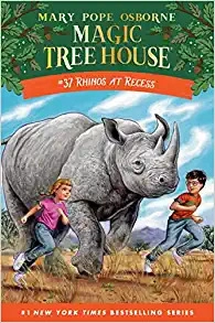 Rhinos at Recess (Magic Tree House (R) Book 37) 