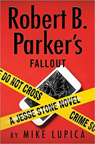 Robert B. Parker's Fallout (A Jesse Stone Novel Book 21) 