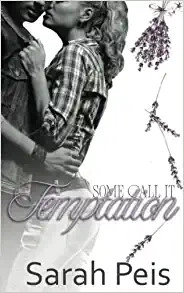 Some Call It Temptation: A Forced Proximity Romance (Sweet Dreams Book 2) 