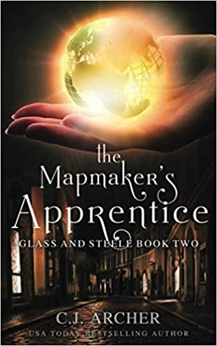 The Mapmaker's Apprentice (Glass and Steele Book 2) 