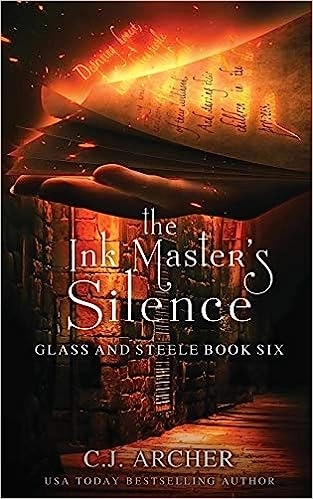 The Ink Master's Silence (Glass and Steele Book 6) 