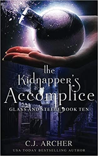 The Kidnapper's Accomplice (Glass and Steele Book 10) 