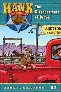 The Disappearence of Drover #57 (Hank the Cowdog) 