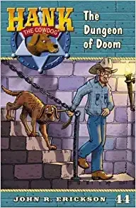 The Dungeon of Doom (Hank the Cowdog Book 44) 