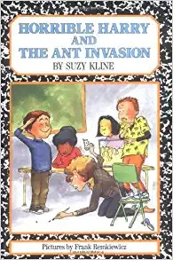 Horrible Harry and the Ant Invasion 