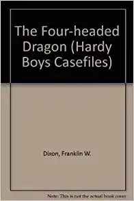 The Four-Headed Dragon (The Hardy Boys #69) 