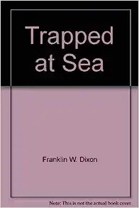 Trapped at sea (Hardy Boys) 