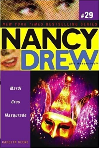 The Mardi Gras Mystery (Nancy Drew Mysteries Book 81) 