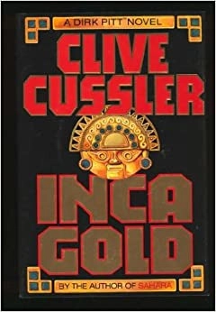 Inca Gold (Dirk Pitt Book 12) 