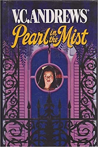 Pearl in the Mist by V.C. Andrews 