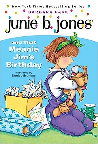 Junie B. Jones and That Meanie Jim's Birthday (Junie B. Jones, No. 6) 
