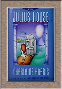 The Julius House: An Aurora Teagarden Mystery 
