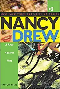 A Race Against Time (Nancy Drew (All New) Girl Detective Book 2) 
