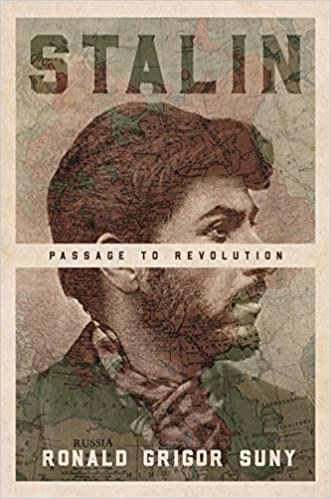 Stalin: Passage to Revolution by Ronald Grigor Suny 