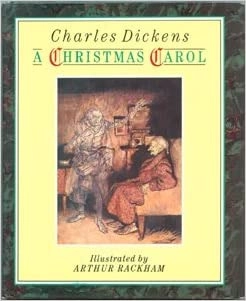 A Christmas Carol: A Ghost Story of Christmas by Charles Dickens 