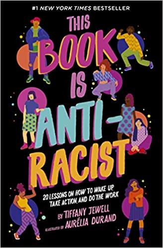 Image of This Book Is Anti-Racist: 20 Lessons on How to Wa…