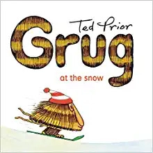 Grug at the Snow 