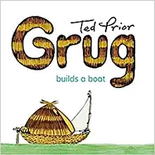 Grug Builds a Boat 