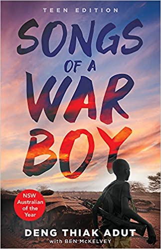 Songs of a War Boy by Deng Thiak Adut 