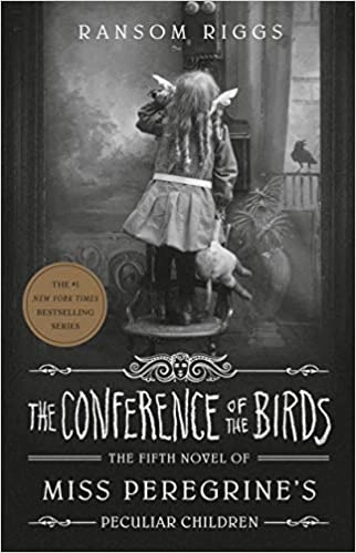 Image of The Conference of the Birds (Miss Peregrine's Pec…
