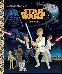 Star Wars: A New Hope (Star Wars) (Little Golden Book) 