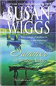 Summer at Willow Lake (The Lakeshore Chronicles, Book 1) by Susan Wiggs 