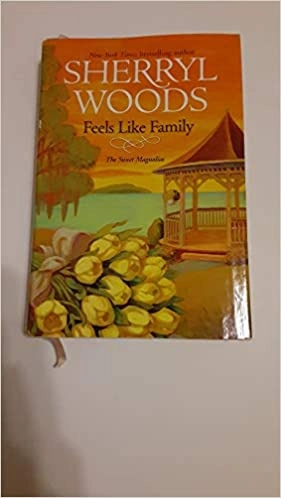 Feels Like Family (The Sweet Magnolias Book 3) 