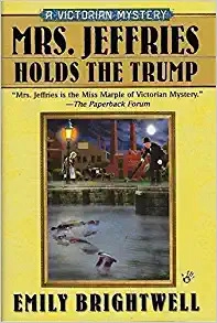 Mrs. Jeffries Holds the Trump (Mrs.Jeffries Mysteries Book 24) 