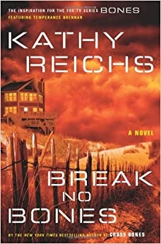 Break No Bones: A Novel (Temperance Brennan Book 9) 