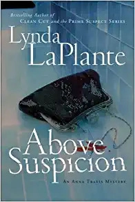 Image of Above Suspicion (Anna Travis Mysteries Book 1)