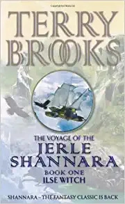 The Voyage of the Jerle Shannara: Ilse Witch 