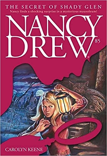 The Secret of Shady Glen (Nancy Drew Mysteries Book 85) 