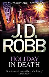 Holiday in Death (In Death, Book 7) 